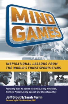 Mind Games : Inspirational Lessons from the World's Finest Sports Stars, Paperback Book Mind Games : Inspirational Lessons from the World's Finest Sports Stars, Paperback Book