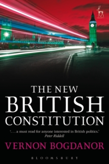 The New British Constitution, Paperback Book The New British Constitution, Paperback Book