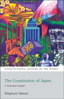 The Constitution of Japan : A Contextual Analysis, Paperback Book The Constitution of Japan : A Contextual Analysis, Paperback Book