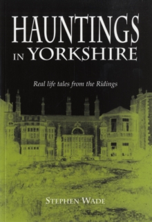 Hauntings in Yorkshire