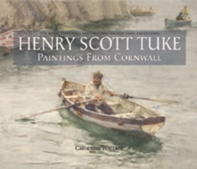 Henry Scott Tuke Paintings from Cornwall, Hardback Book Henry Scott Tuke Paintings from Cornwall, Hardback Book