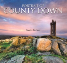 Portrait of County Down, Hardback Book Portrait of County Down, Hardback Book
