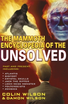 The Mammoth Encyclopedia of the Unsolved, Paperback Book The Mammoth Encyclopedia of the Unsolved, Paperback Book