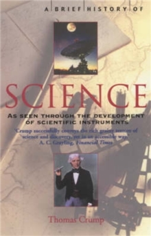 A Brief History of Science : through the development of scientific instruments, Paperback Book A Brief History of Science : through the development of scientific instruments, Paperback Book