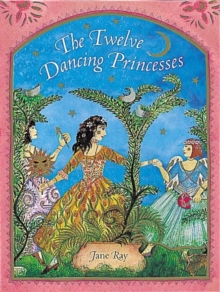 The Twelve Dancing Princesses, Paperback Book The Twelve Dancing Princesses, Paperback Book