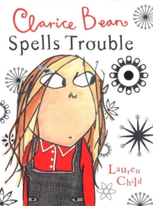 Clarice Bean Spells Trouble, Hardback Book Clarice Bean Spells Trouble, Hardback Book