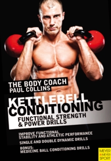 Kettlebell Conditioning : Functional Strength & Power Drills