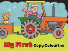 My First Copy Colouring : Tractor, Paperback / softback Book My First Copy Colouring : Tractor, Paperback / softback Book