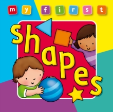 My First Shapes, Board book Book My First Shapes, Board book Book