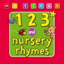 My First : 123 and Nursery Rhymes, Board book Book My First : 123 and Nursery Rhymes, Board book Book