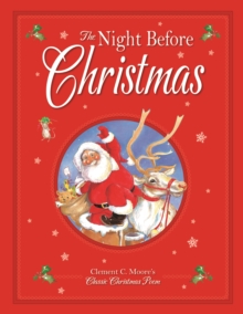 The Night Before Christmas, Hardback Book The Night Before Christmas, Hardback Book