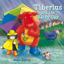 Tiberius and the Rainy Day, Paperback Book Tiberius and the Rainy Day, Paperback Book