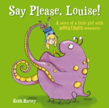 Say Please, Louise