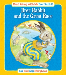 Brer Rabbit and the Great Race, Paperback / softback Book Brer Rabbit and the Great Race, Paperback / softback Book
