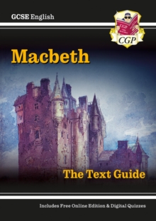 GCSE English Shakespeare Text Guide - Macbeth Includes Online Edition & Quizzes