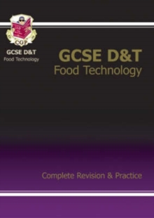 GCSE Design &Technology Food Technology Complete Revision & Practice (A*-G Course), Paperback Book GCSE Design &Technology Food Technology Complete Revision & Practice (A*-G Course), Paperback Book