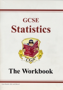 GCSE Statistics Workbook Higher (A*-G Course) : The Workbook, Paperback Book GCSE Statistics Workbook Higher (A*-G Course) : The Workbook, Paperback Book