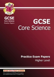 GCSE Core Science Practice Papers - Higher (A*-G Course), Paperback Book GCSE Core Science Practice Papers - Higher (A*-G Course), Paperback Book