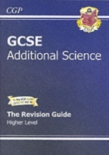 GCSE Additional Science Revision Guide - Higher (with Online Edition) (A*-G Course), Paperback Book GCSE Additional Science Revision Guide - Higher (with Online Edition) (A*-G Course), Paperback Book