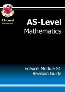 AS-Level Maths Edexcel Module Statistics 1 Revision Guide, Paperback Book AS-Level Maths Edexcel Module Statistics 1 Revision Guide, Paperback Book