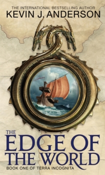 The Edge Of The World : Book 1 of Terra Incognita, Paperback Book The Edge Of The World : Book 1 of Terra Incognita, Paperback Book