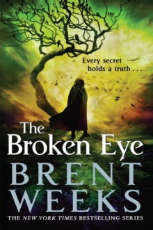 The Broken Eye : Book 3 of Lightbringer, Paperback Book The Broken Eye : Book 3 of Lightbringer, Paperback Book