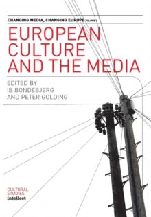 European Culture and the Media : Changing Media v.1, Paperback Book European Culture and the Media : Changing Media v.1, Paperback Book