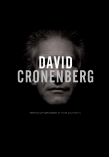 David Cronenberg : Author or Filmmaker?, Paperback Book David Cronenberg : Author or Filmmaker?, Paperback Book