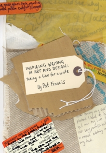 Inspiring Writing in Art and Design : Taking a Line for a Write, Paperback Book Inspiring Writing in Art and Design : Taking a Line for a Write, Paperback Book