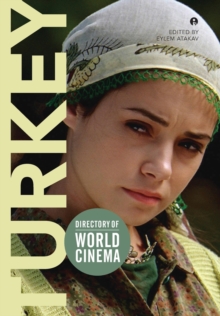 Directory of World Cinema: Turkey, Paperback / softback Book Directory of World Cinema: Turkey, Paperback / softback Book