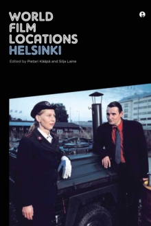 World Film Locations: Helsinki, Paperback / softback Book World Film Locations: Helsinki, Paperback / softback Book