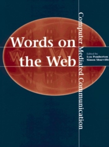 Words on the Web : Computer Mediated Communication