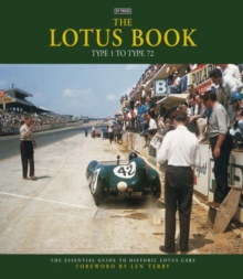The Lotus Book : Type 1 to Type 72, Hardback Book The Lotus Book : Type 1 to Type 72, Hardback Book