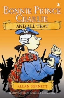 Bonnie Prince Charlie and All That, Paperback Book Bonnie Prince Charlie and All That, Paperback Book
