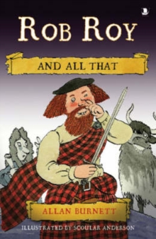 Rob Roy and All That, Paperback / softback Book Rob Roy and All That, Paperback / softback Book
