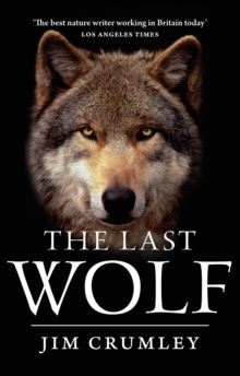 The Last Wolf, Paperback Book The Last Wolf, Paperback Book