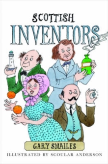 Scottish Inventors, Paperback Book Scottish Inventors, Paperback Book