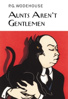 Aunts Aren't Gentlemen, Hardback Book Aunts Aren't Gentlemen, Hardback Book