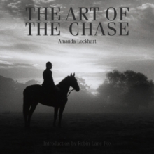 The Art of the Chase, Hardback Book The Art of the Chase, Hardback Book