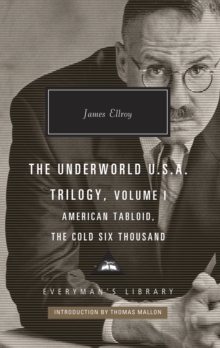 American Tabloid and The Cold Six Thousand : Underworld U.S.A. Trilogy Vol.1