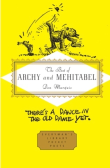 The Best of Archy and Mehitabel, Hardback Book The Best of Archy and Mehitabel, Hardback Book