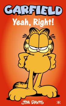 Garfield - Yeah, Right!, Paperback Book Garfield - Yeah, Right!, Paperback Book