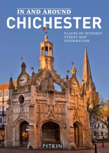 In and Around Chichester, Paperback / softback Book In and Around Chichester, Paperback / softback Book