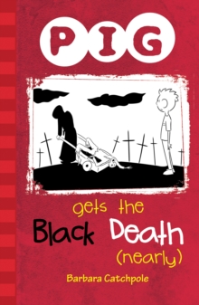 PIG Gets the Black Death (nearly) : Set 1