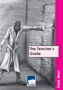 Dark Man: The Teacher's Guide