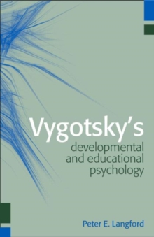 Vygotsky's Developmental and Educational Psychology, Hardback Book Vygotsky's Developmental and Educational Psychology, Hardback Book