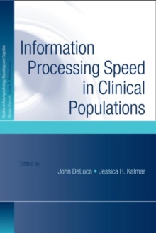 Information Processing Speed in Clinical Populations, Hardback Book Information Processing Speed in Clinical Populations, Hardback Book