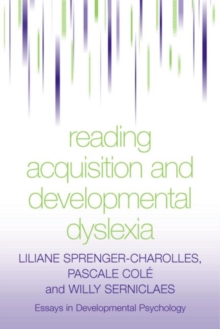 Reading Acquisition and Developmental Dyslexia, Hardback Book Reading Acquisition and Developmental Dyslexia, Hardback Book
