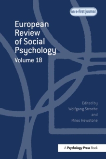 European Review of Social Psychology: Volume 18, Hardback Book European Review of Social Psychology: Volume 18, Hardback Book