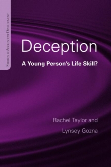 Deception : A Young Person's Life Skill?, Hardback Book Deception : A Young Person's Life Skill?, Hardback Book